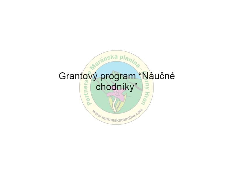 Grantový program “Náučné chodníky”