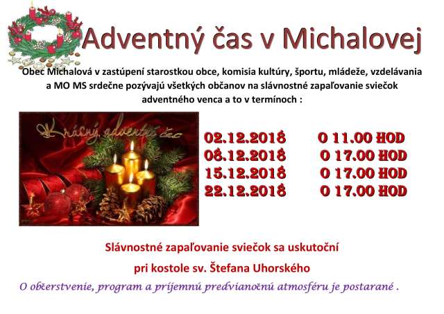 2. – 22.12.2018 – ADVENTNÝ ČAS V MICHALOVEJ, Michalová