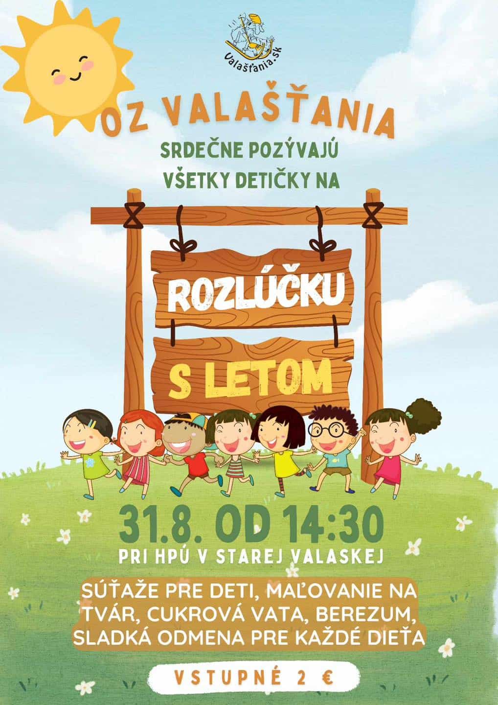 Rozlúčka s letom, Valaská